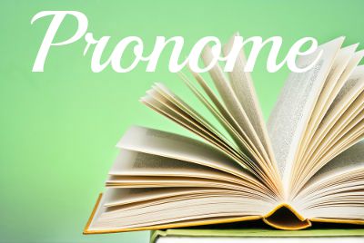 Pronomes: o que são, tipos e exemplos na Língua Portuguesa